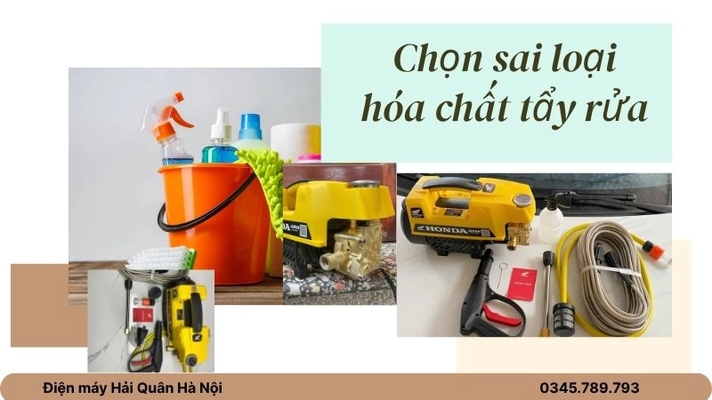 Chọn sai loại hóa chất tẩy rửa hoặc lạm dụng 