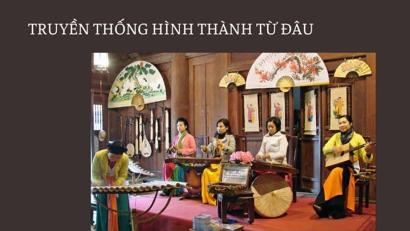 Truyền thống hình thành từ đâu trong xã hội